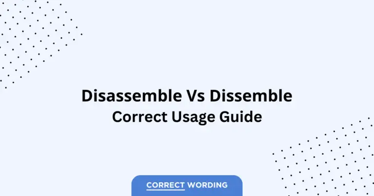Disassemble vs. Dissemble - Which is Correct?