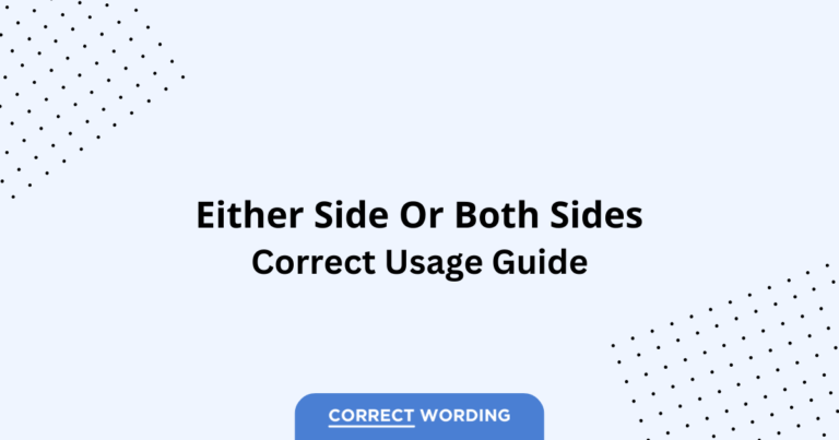 Either Side vs. Both Sides - Which is Correct?