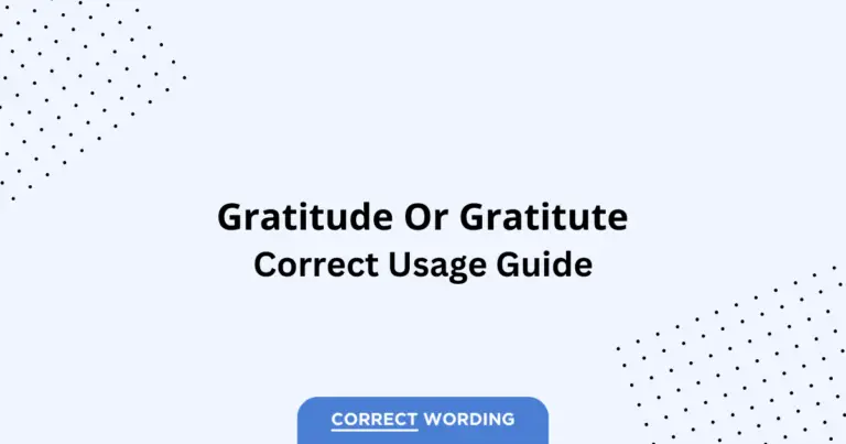 Gratitude vs. Gratitute - Which is Correct?