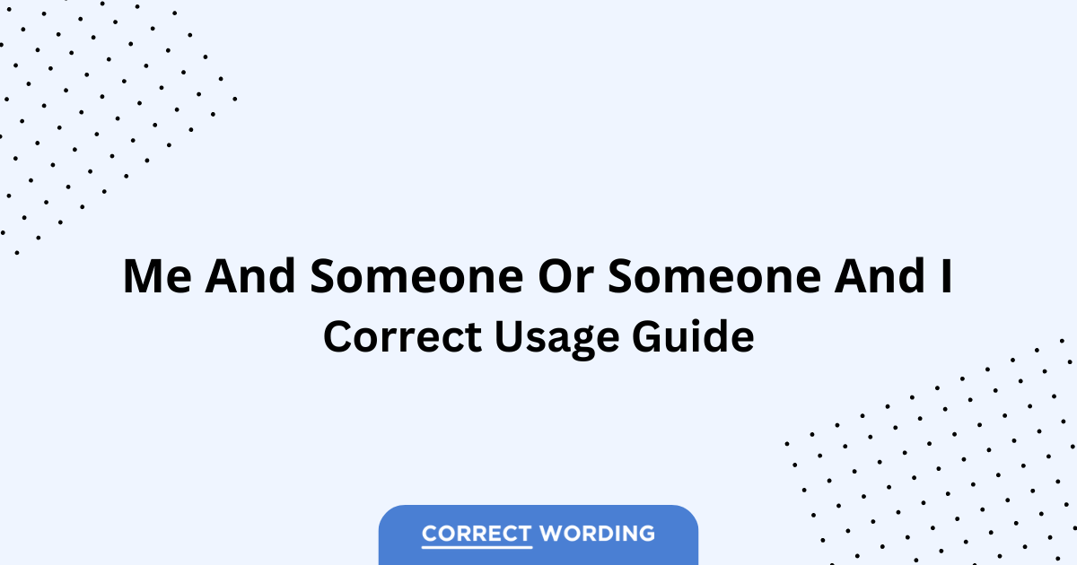 I vs. Me - Which is Correct?