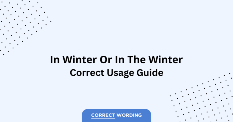 In Winter vs. In the Winter - Which is Correct?