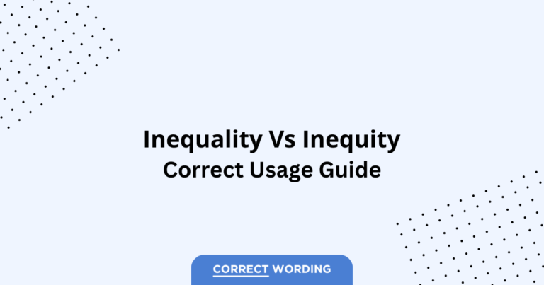 Inequality vs. Inequity - Which is Correct?