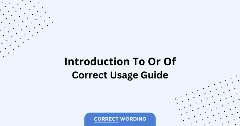Introduction to vs. Introduction of - Which is Correct?