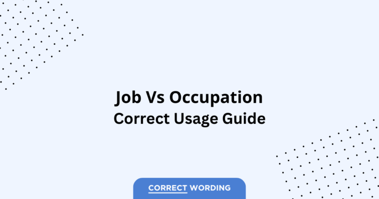 Job vs. Occupation - Which is Correct?