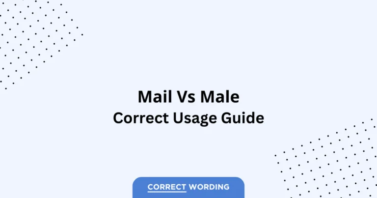 Mail vs. Male - Which is Correct?