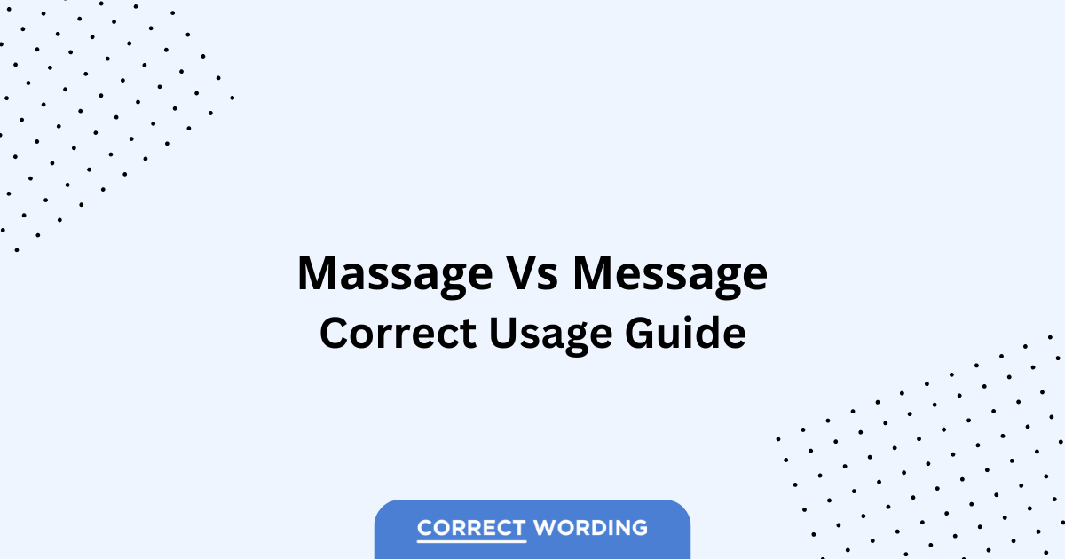 Massage vs. Message - Which is Correct?