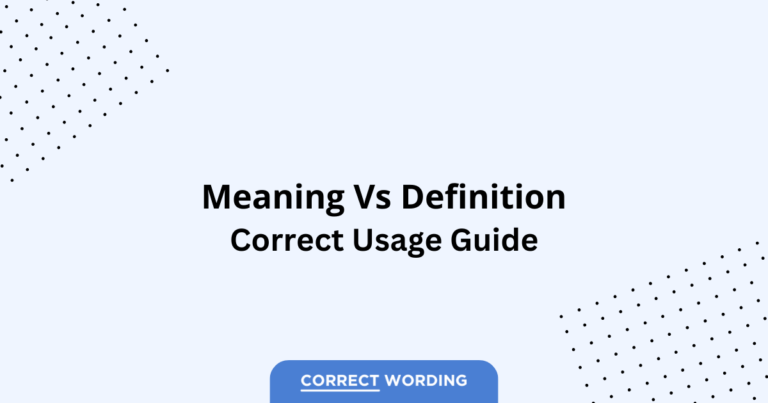 Meaning vs. Definition - Which is Correct?