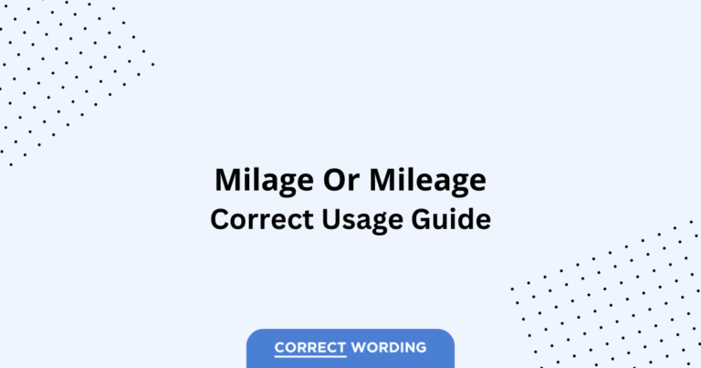 Mileage vs. Milage - Which is Correct?