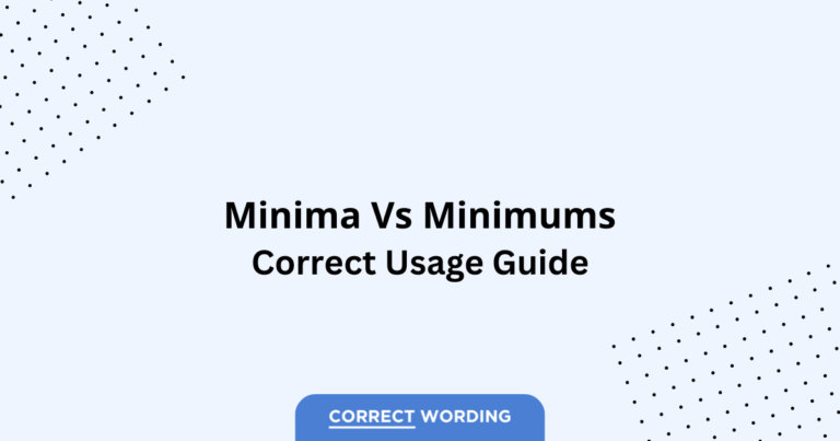 Minima vs. Minimums - Which is Correct?