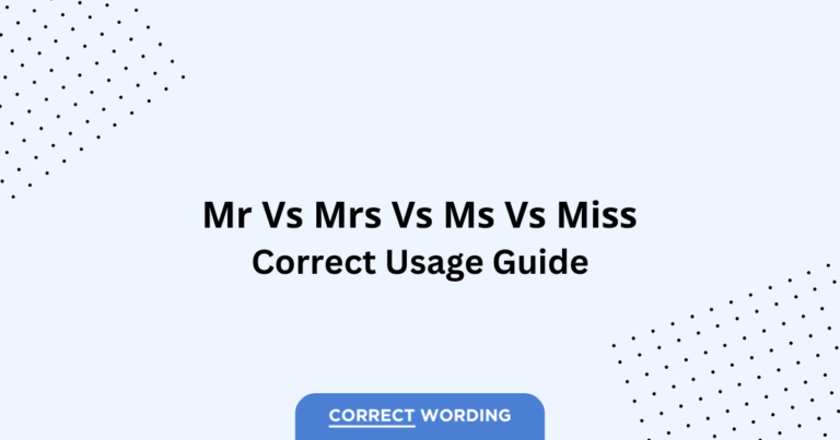 Mr vs. Mrs vs. Ms vs. Miss - Which is Correct?