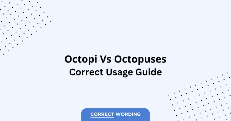 Octopi vs. Octopuses - Which is Correct?