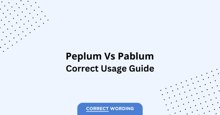 Peplum vs. Pablum - Which is Correct?
