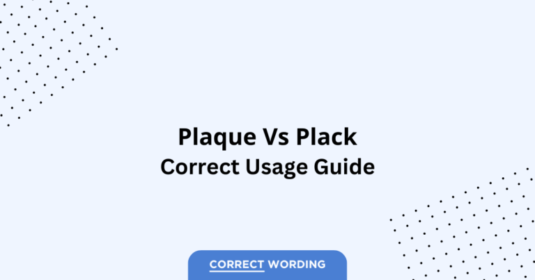 Plaque vs. Plack - Which is Correct?