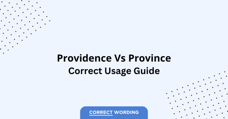 Providence vs. Province - Which is Correct?