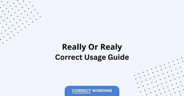 Really vs. Realy - Which is Correct?