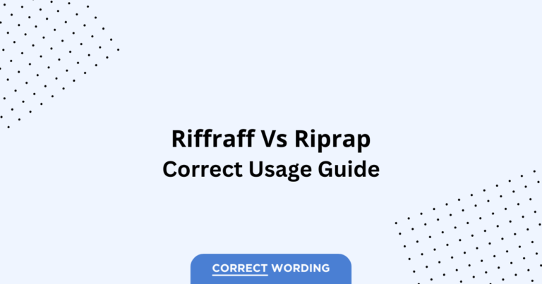 Riffraff vs. Riprap - Which is Correct?