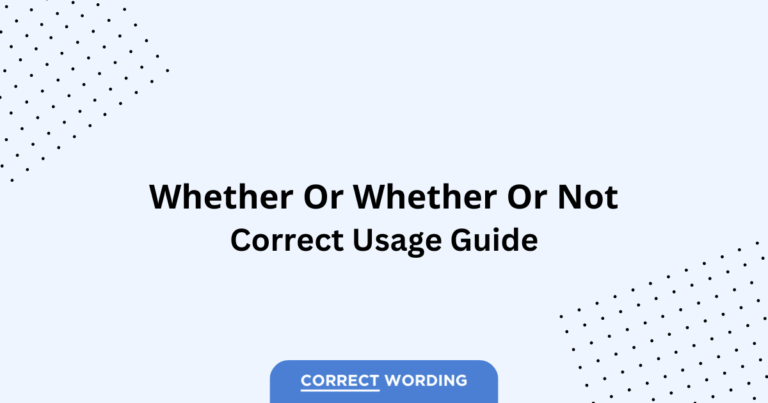 Whether vs. Whether or Not - Which is Correct?