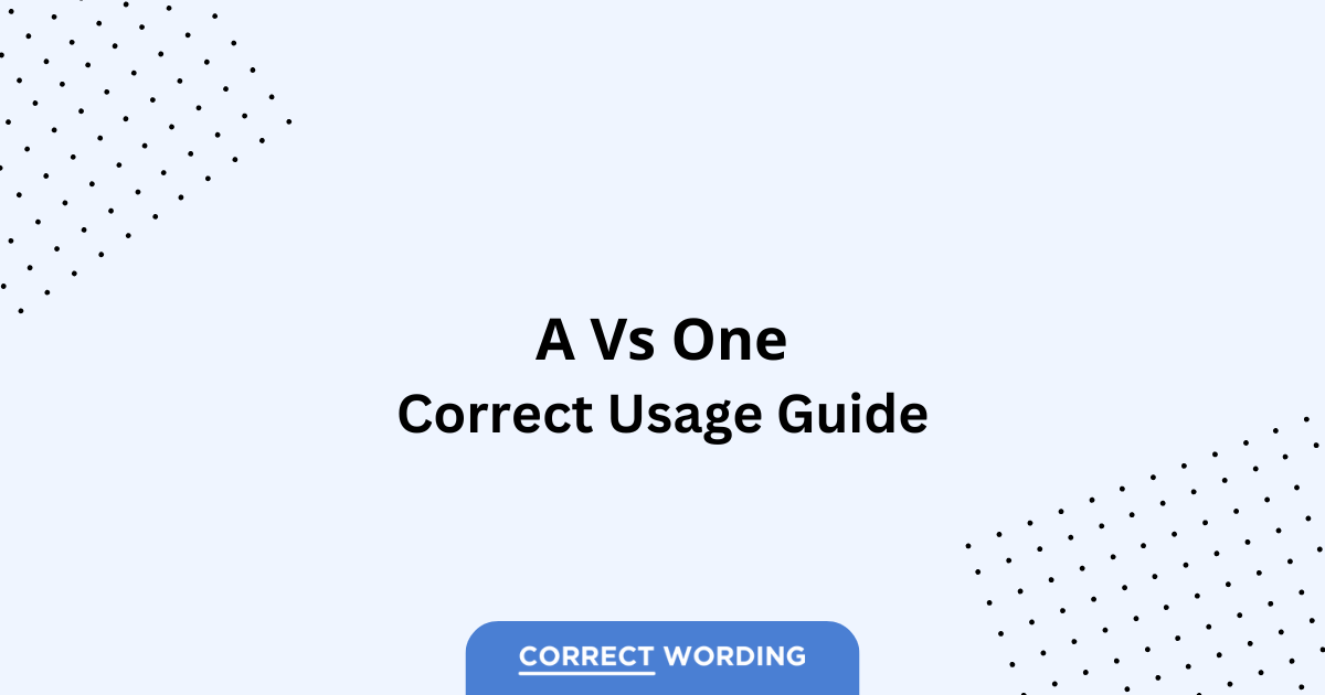 A vs. One - Which is Correct?