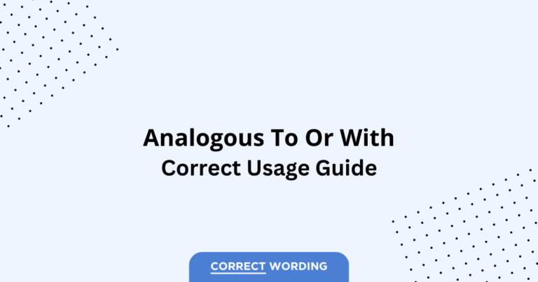 Analogous to vs. Analogous with - Which is Correct?