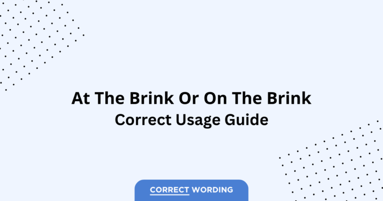 At the Brink vs. On the Brink - Which is Correct?