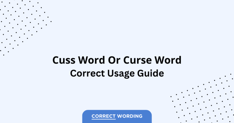 Cuss Word vs. Curse Word - Which is Correct?