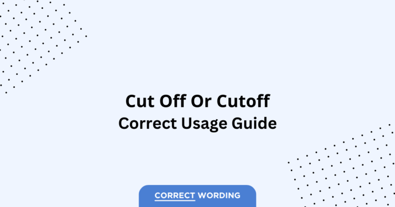 Cut off vs. Cutoff - Which is Correct?