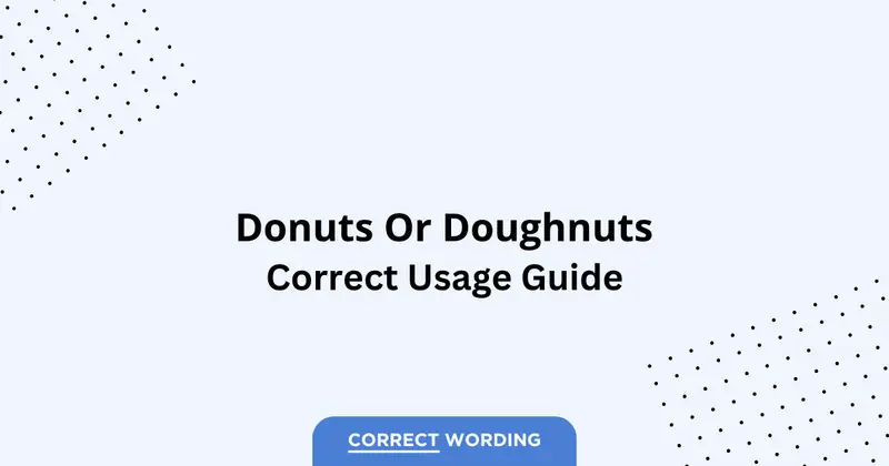 Donut vs. Doughnut - Which is Correct?