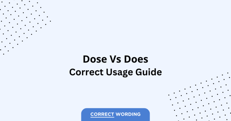 Dose vs. Does - Which is Correct?