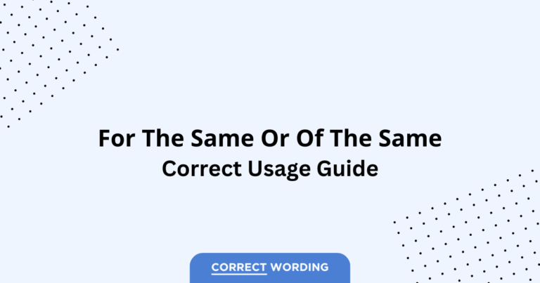For the Same vs. Of the Same - Which is Correct?