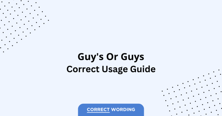 Guy's vs. Guys - Which is Correct?