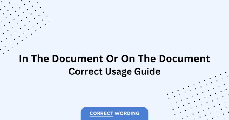 In the Document vs. On the Document - Which is Correct?