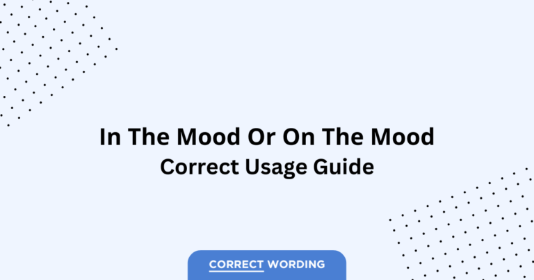 In the Mood vs. On the Mood - Which is Correct?