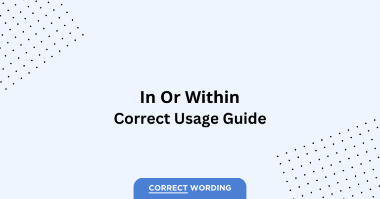 In vs. Within - Which is Correct?