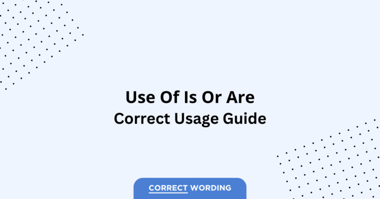 Is vs. Are - Which is Correct?