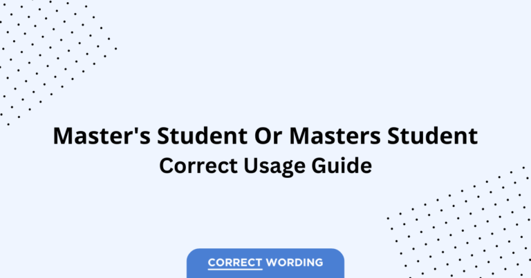 Master's Student vs. Masters Student - Which is Correct?