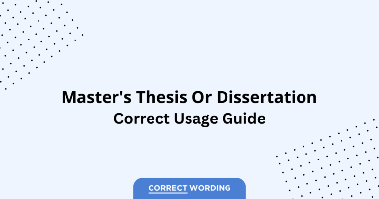 Master's Thesis vs. Dissertation - Which is Correct?