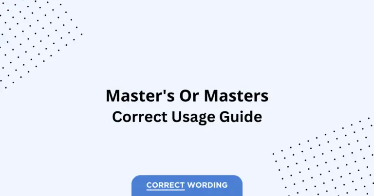 Master's vs. Masters - Which is Correct?