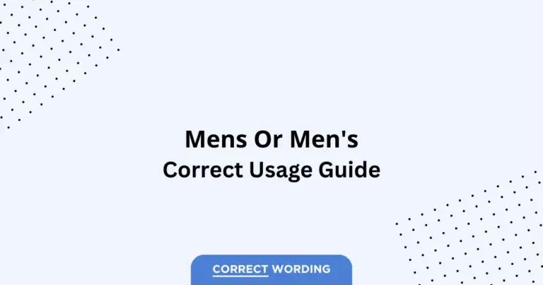 Mens vs. Men's - Which is Correct?