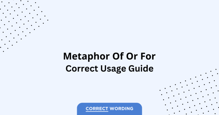 Metaphor of vs. Metaphor for - Which is Correct?