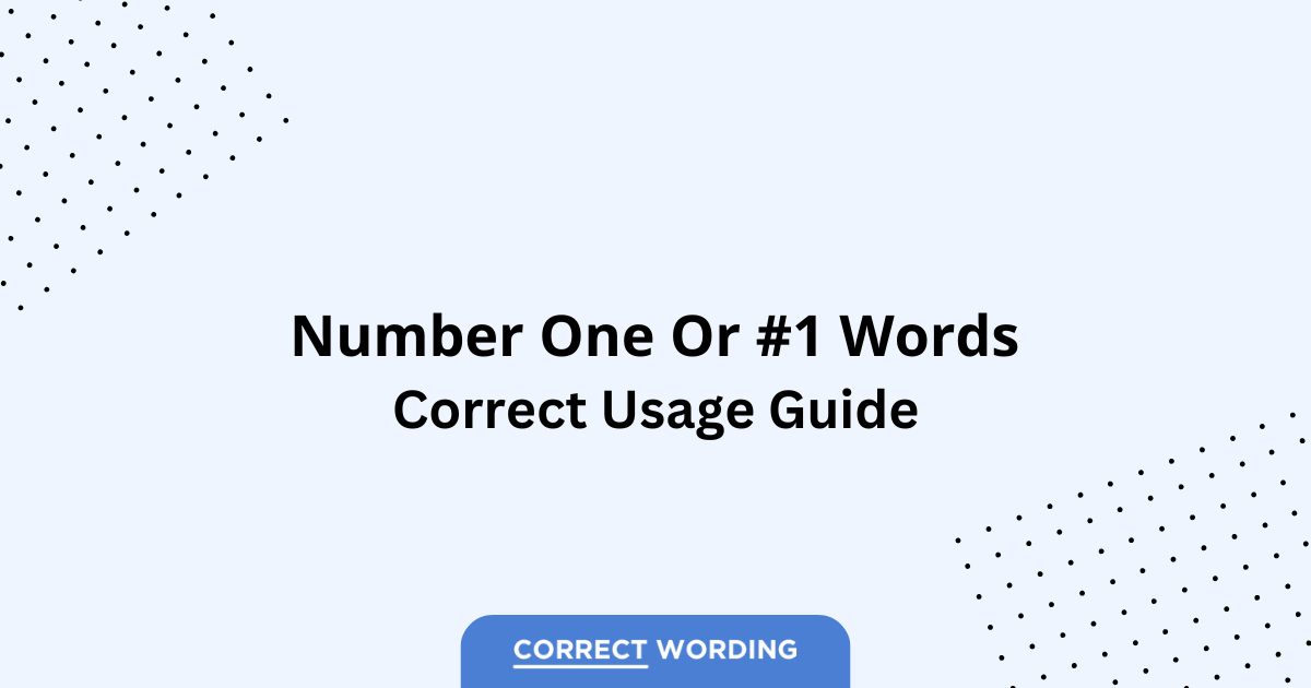 Number One vs. #1 - Which is Correct?