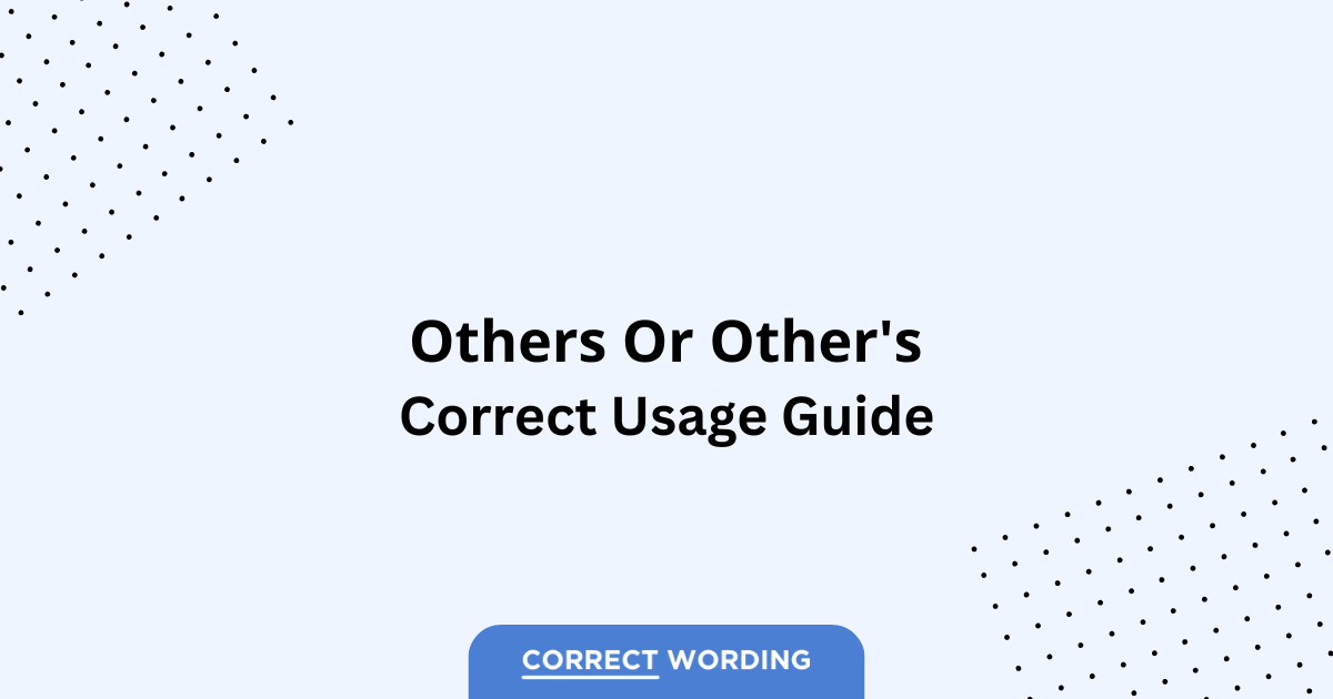 Others vs. Other's - Which is Correct?