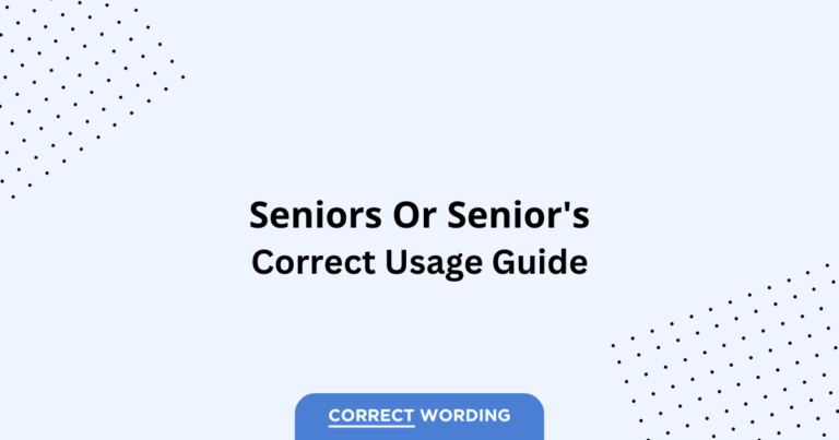 Seniors vs. Senior's - Which is Correct?