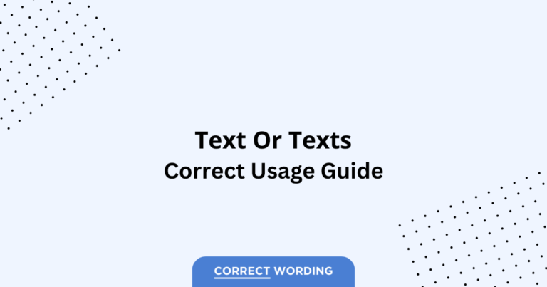 Text vs. Texts - Which is Correct?