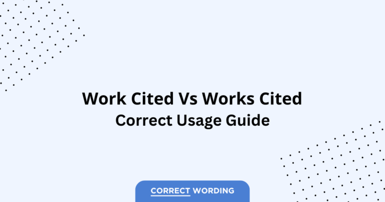 Work Cited vs. Works Cited - Which is Correct?